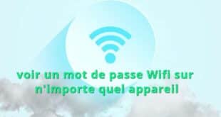 voir mot de passe wifi